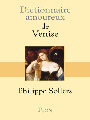 cover image of Dictionnaire amoureux de Venise
